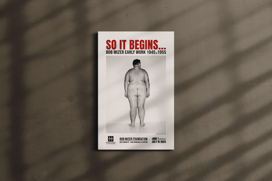 POSTER: Bob Mizer, So It Begins...