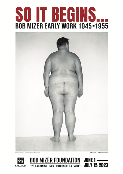 POSTER: Bob Mizer, So It Begins...