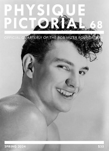 Physique Pictorial Volume 68 [Spring 2024]
