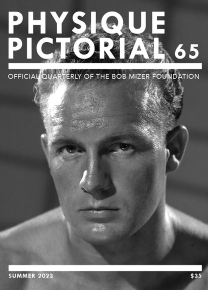 Physique Pictorial Volume 65 [Summer 2023]