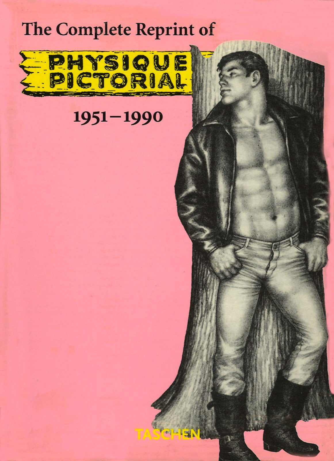 洋書 The Complete Reprint Physique Pictorial Physique Pictorial: The Complete Reprint, 1951-1990 – Bob Mizer