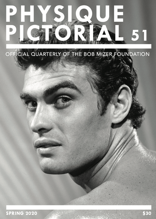 Physique Pictorial Volume 51 [Winter 2019]