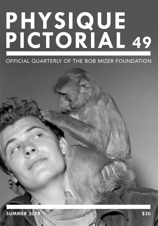Physique Pictorial Volume 49 [Summer 2019]
