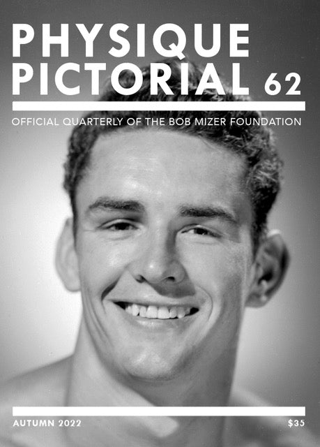 Physique Pictorial Volume 62 [Autumn 2022]
